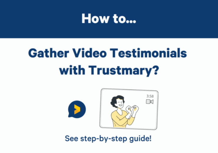 Video Testimonials mit Trustmary Sammeln, die die Konversionsrate Ihrer Website verbessern
