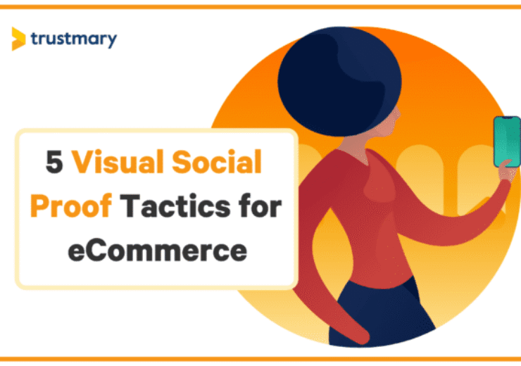 5 Easy Ways to Implement Visual Social Proof in eCommerce