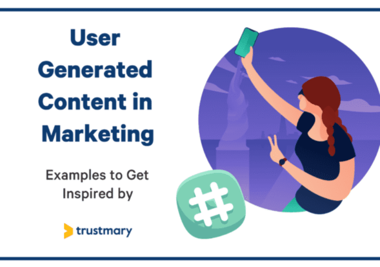 Examples of User Generated Content to Get Inspired by